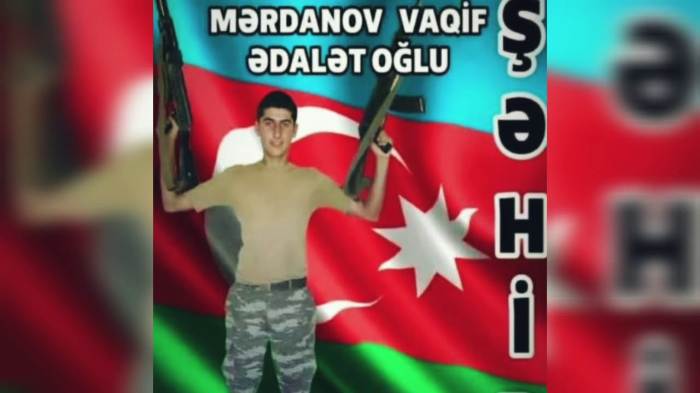   Mərdanov Vaqif:  Qubadlı istiqamətində gedən döyüşlərdə şəhid olub 