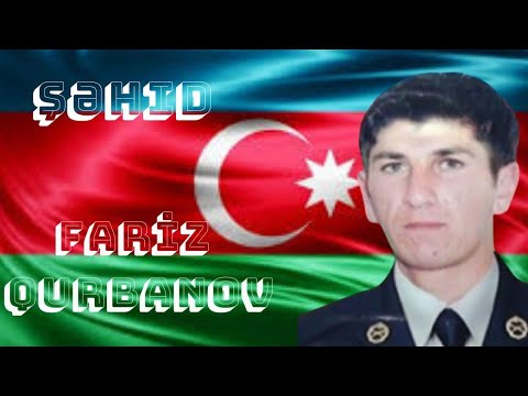  Fariz Qurbanov: Suqovuşanda şəhid olan qəhrəman